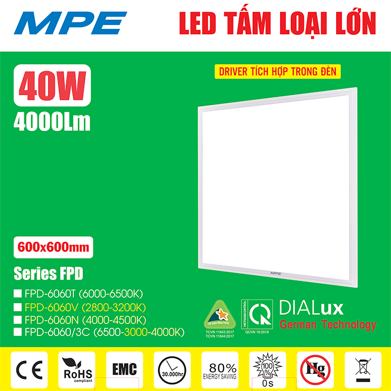 Đèn LED Big Panel 3 màu 40W MPE FPD-6060 2 Đèn LED Big Panel 3 màu 40W MPE FPD-6060