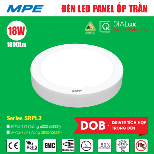 Led Panel tròn ốp nổi 18W MPE SRPL2-18T/V driver tích hợp 3 Thông số led panel tròn ốp nổi 18W MPE SRPL2